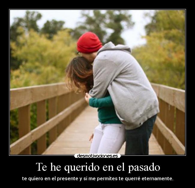 carteles pasado quiero desmotivaciones