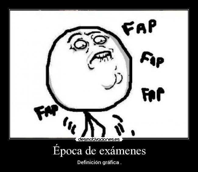carteles examenes ads thelasurrealist martyynachin graciosillo69 shadow-wright93 vako1994 borrego13 joshmou iceman3 desmotivaciones