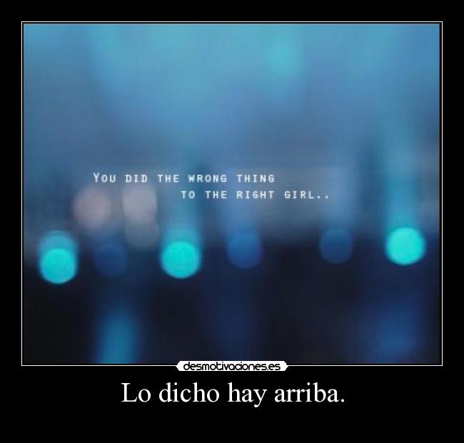 Lo dicho hay arriba. -