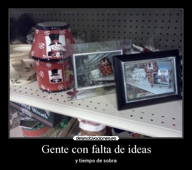 Gente con falta de ideas - 