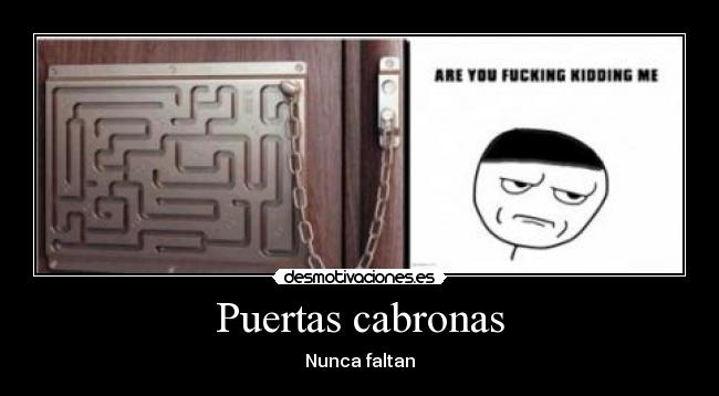Puertas cabronas -