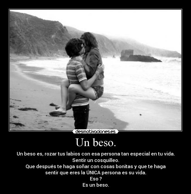 Un beso. - 
