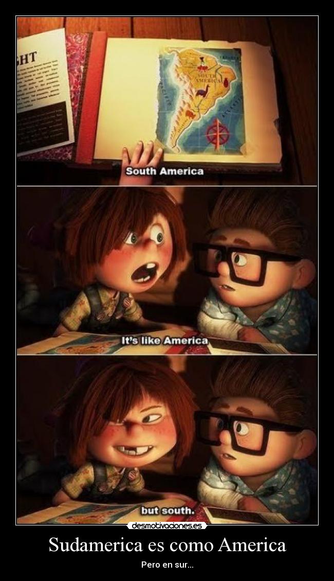 Sudamerica es como America - 