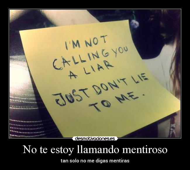 carteles mentirallamar desmotivaciones