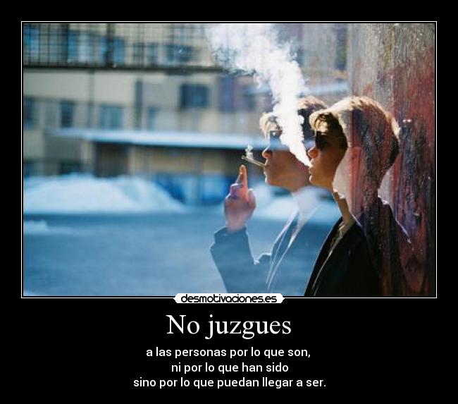 No juzgues - 