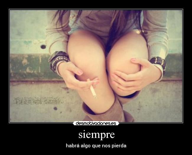 carteles siempre desmotivaciones