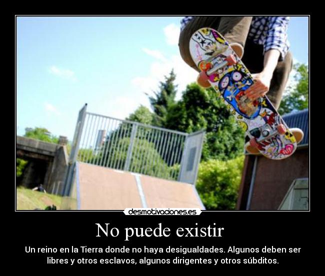 No puede existir -