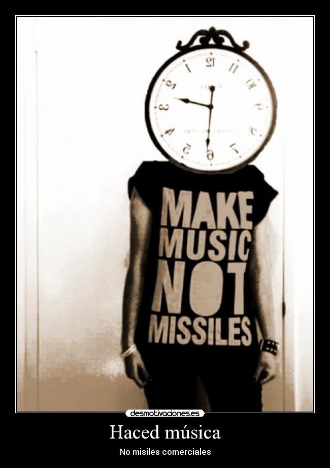 Haced música - No misiles comerciales