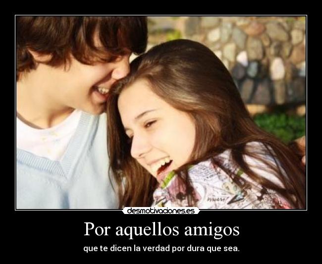 carteles amigos amigos desmotivaciones