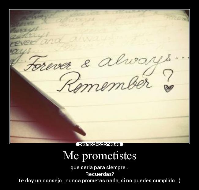 Me prometistes -