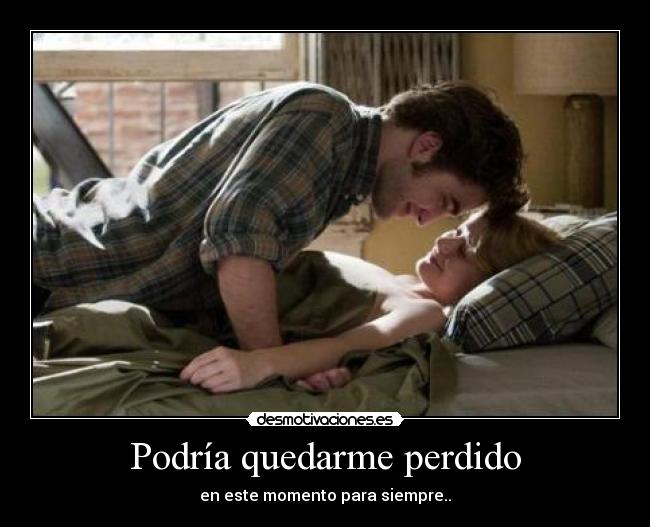 Podría quedarme perdido - 