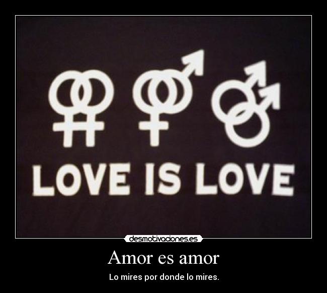 carteles amor amor amor homosexualidad heterosexualidad desmotivaciones