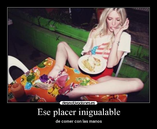 Ese placer inigualable -
