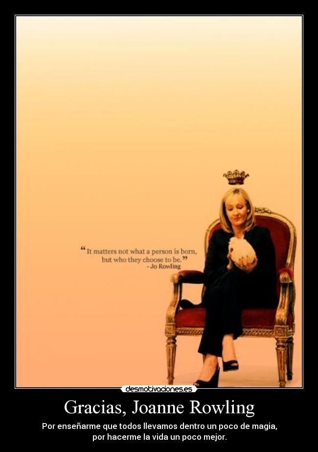 Gracias, Joanne Rowling - 