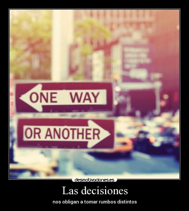 Las decisiones - 