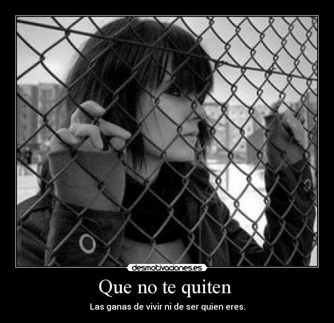 Que no te quiten  - 