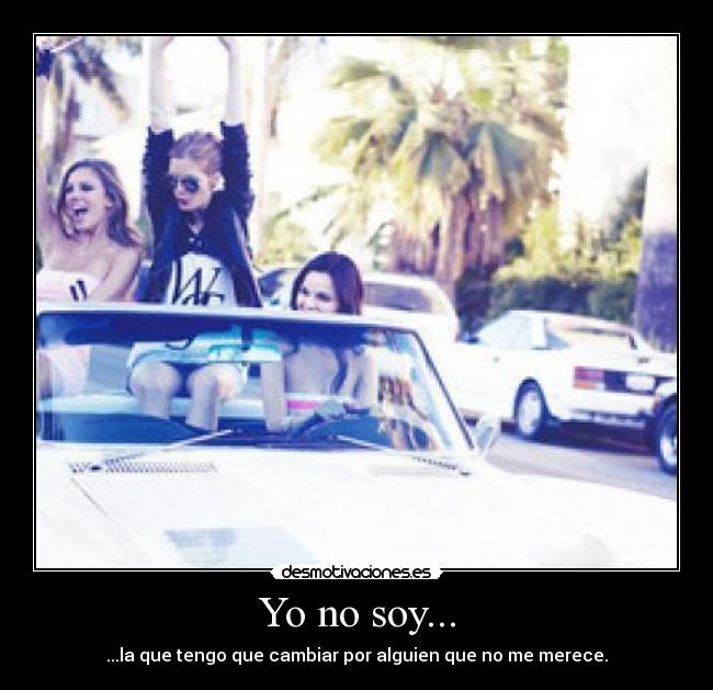 Yo no soy... - 