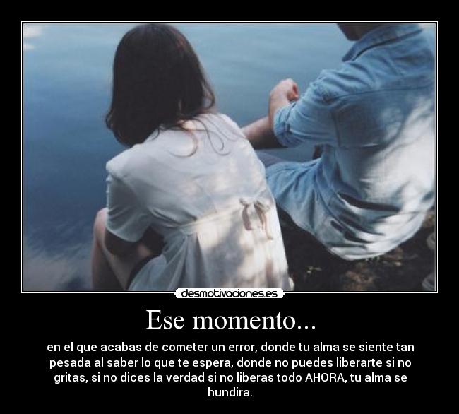 Ese momento... - 