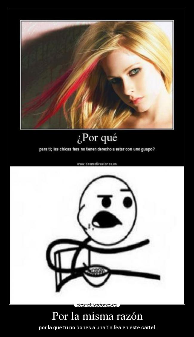 Por la misma razón -