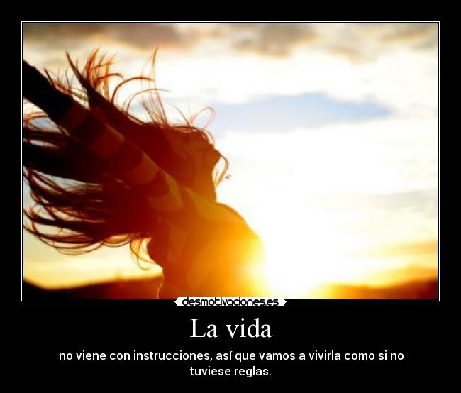 La vida -