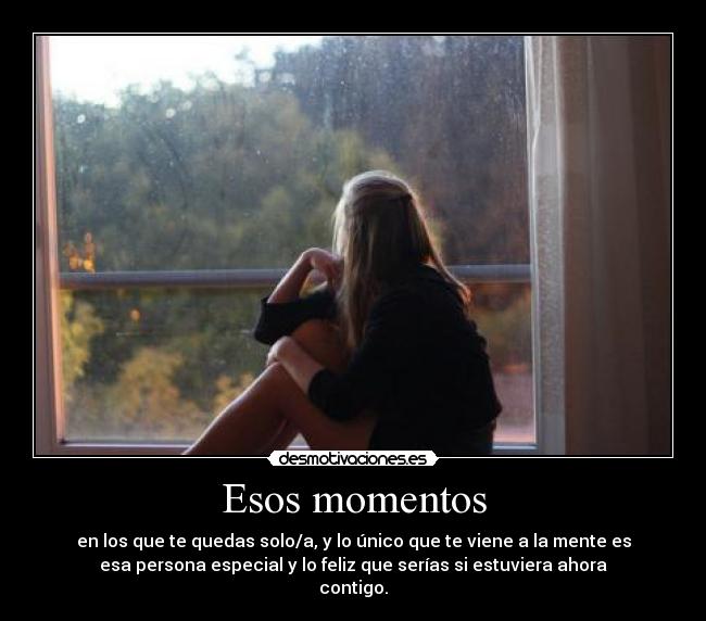 Esos momentos -