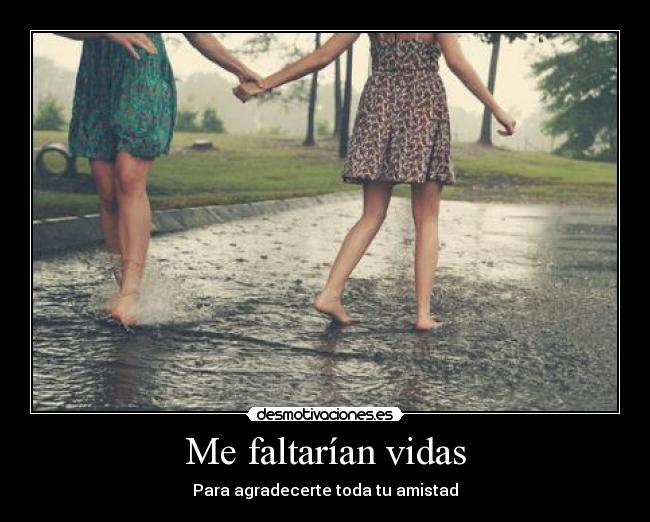 Me faltarían vidas - 