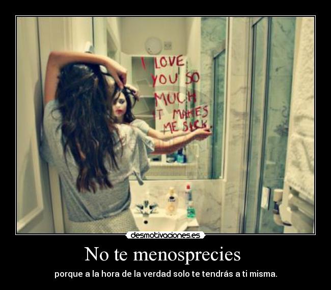 No te menosprecies  - 