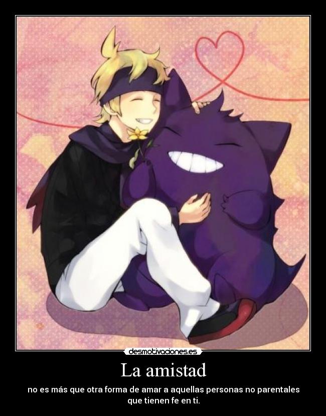 La amistad - 