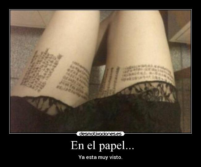  En el papel... - Ya esta muy visto.