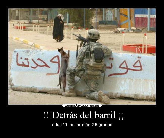 !! Detrás del barril ¡¡ - a las 11 inclinación 2.5 grados