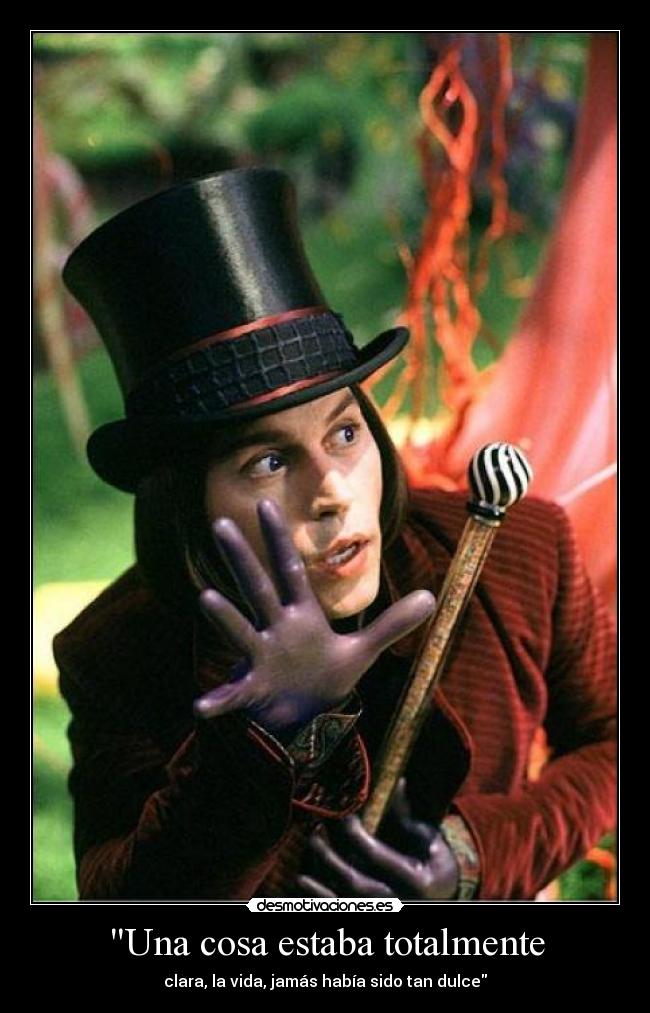 Una cosa estaba totalmente - clara, la vida, jamás había sido tan dulce