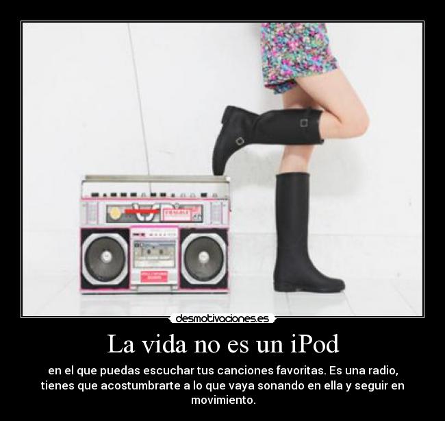 La vida no es un iPod - 