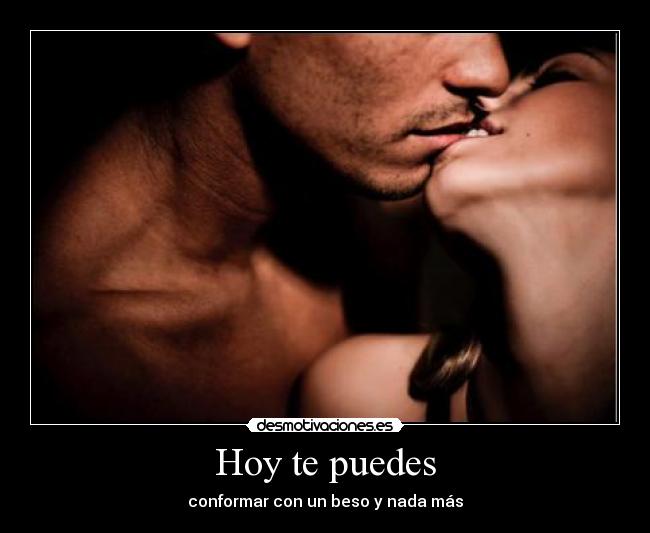 Hoy te puedes -
