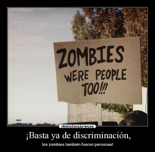 ¡Basta ya de discriminación, - 