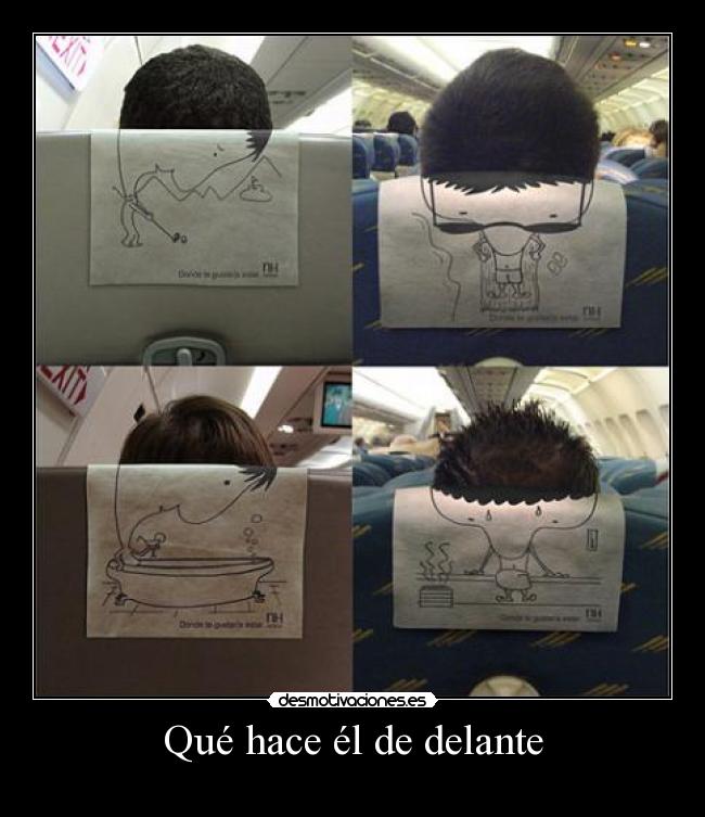 Qué hace él de delante -