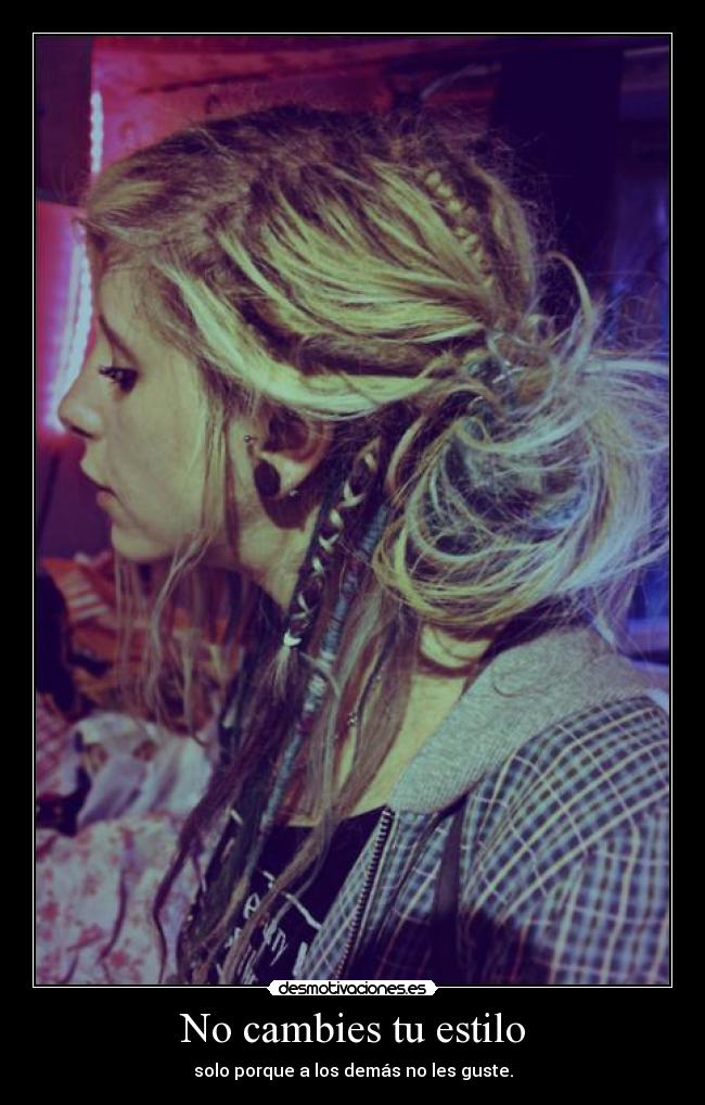 No cambies tu estilo - 