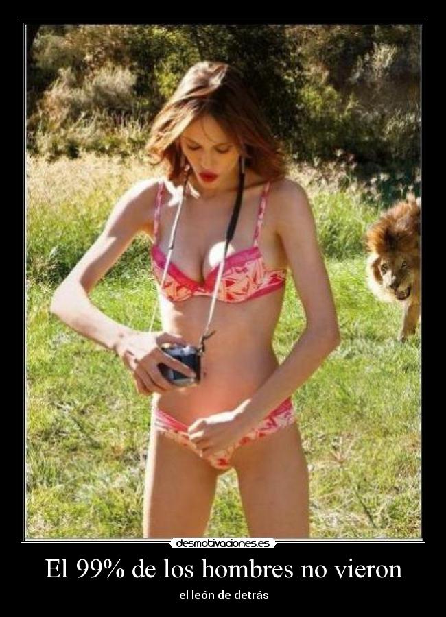El 99% de los hombres no vieron - 