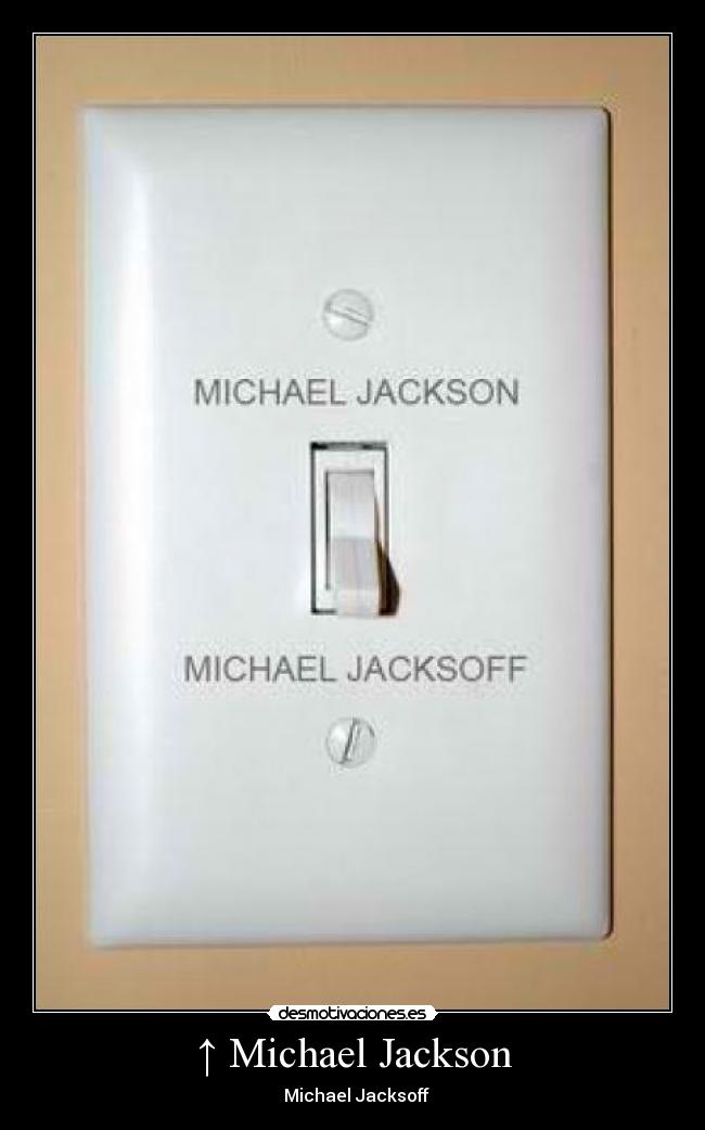 ↑ Michael Jackson -