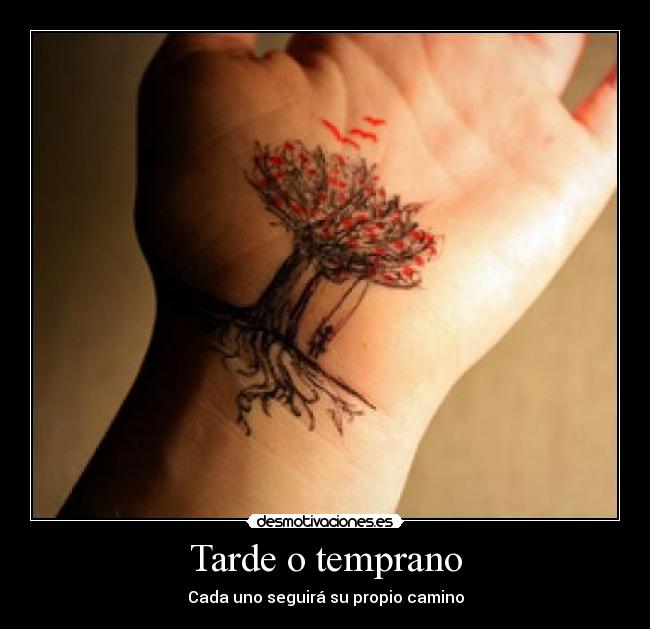 carteles tarde temprano desmotivaciones