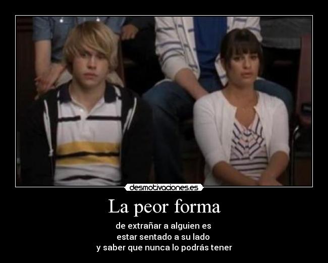 La peor forma - 