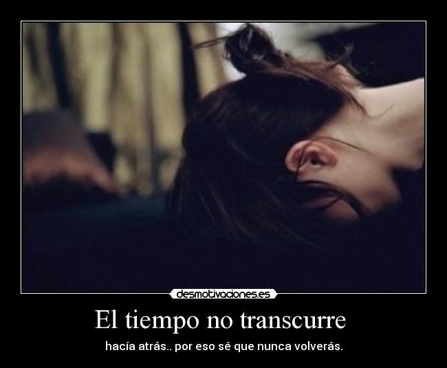 El tiempo no transcurre -