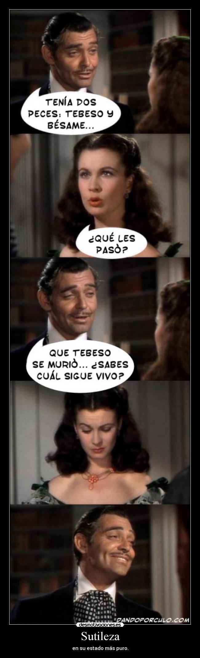 Sutileza - en su estado más puro.