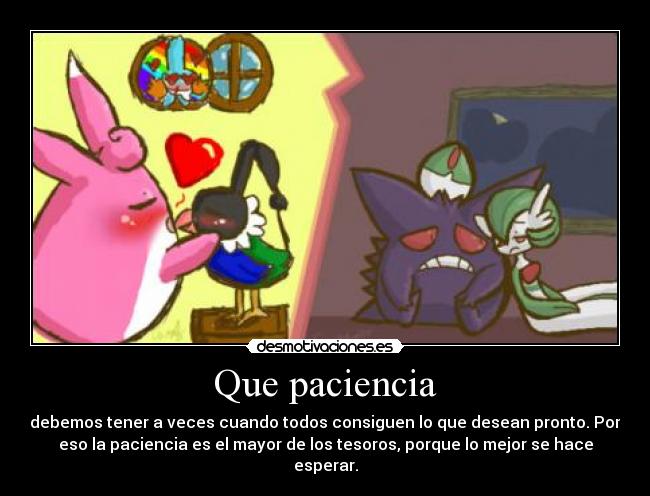 carteles ferdo gengar gardevoir paciencia desmotivaciones