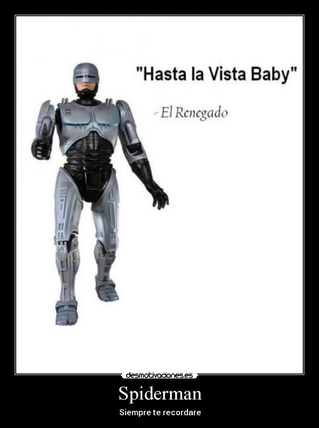 carteles failterminatorspidermanrobocop desmotivaciones