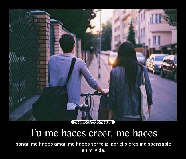 carteles amor love sentimientos indispensable creer amar sonar december desmotivaciones