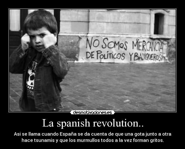 carteles spanish revolution desmotivaciones