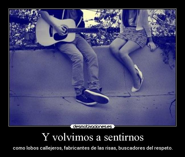 Y volvimos a sentirnos -