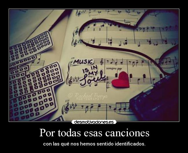 Por todas esas canciones -