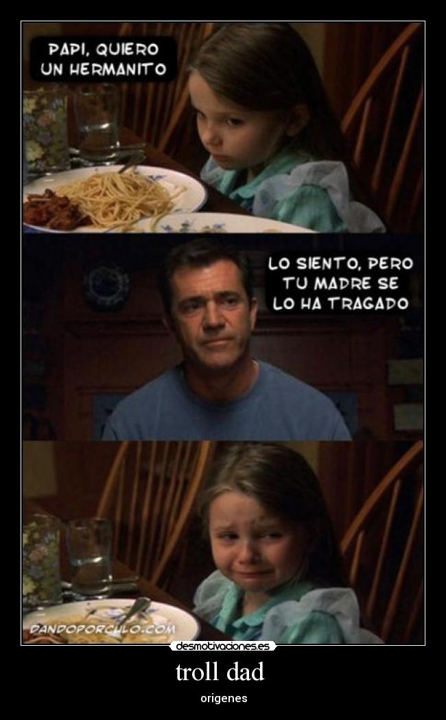 troll dad -