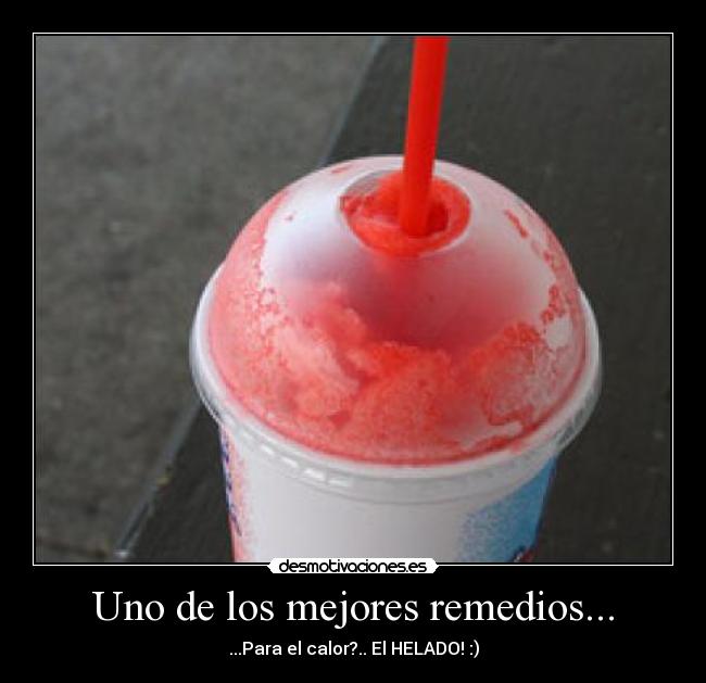 Uno de los mejores remedios... - 